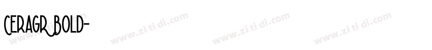 CeraGR Bold字体转换